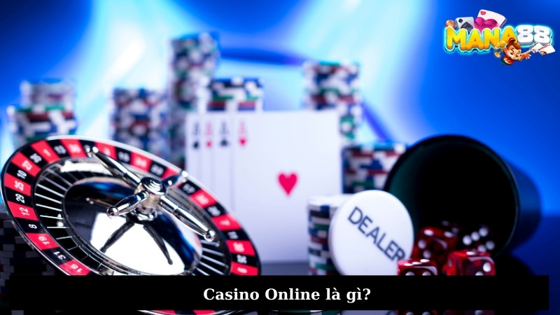 Casino Online là gì?