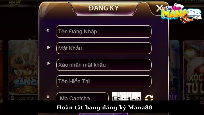 Hoàn tất bảng đăng ký Mana88